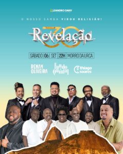 06/09 - Revelação, Fundo de Quintal, Thiago Soares e Renan Oliveira (Morro da Urca)