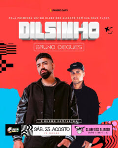 23/08 - Dilsinho e Bruno Diegues (Campo dos Aliados)