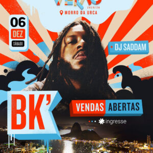 06/12 - BK e DJ SADDAM (Morro da Urca)