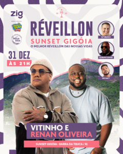 Réveillon Sunset Gigóia com Vitinho e Renan Oliveira | Ingresso com desconto