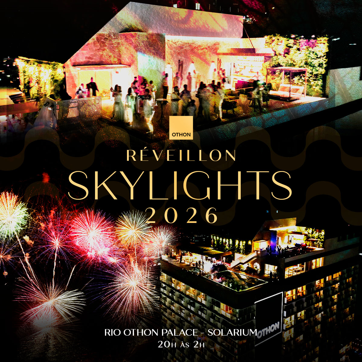 31/12 - Réveillon Skylights Rio Othon Palace