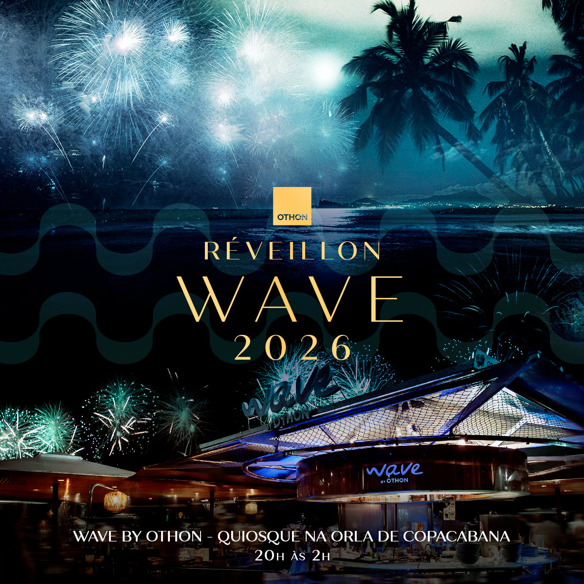 31/12 - Réveillon Wave Quiosque By Rio Othon Palace