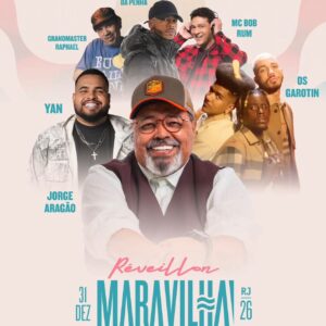 Réveillon Maravilha com Jorge Aragão, Yan, Os Garotin, Rennan da Penha | Ingresso com desconto