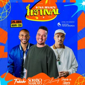Sorriso Maroto, Delacruz e Fabinho / Festival Nova Iguaçu – Ingresso com desconto SHOWSNORIO