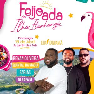 Feijoada da Ilha Itanhangá | Renan Oliveira, Quintal da Magia + Faria | Ingresso com desconto SHOWSNORIO