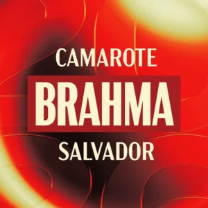 Camarote Brahma Salvador | Ingresso com desconto SHOWSNORIO