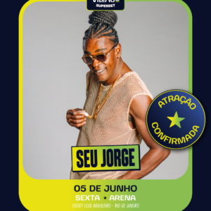 Seu Jorge e Pretinho da Serrinha No Village Rio Superbet | Ingresso com desconto SHOWSNORIO
