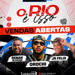 Orochi, Renan Oliveira e Jr Felix | Ingresso com desconto SHOWSNORIO | Espaço Hall