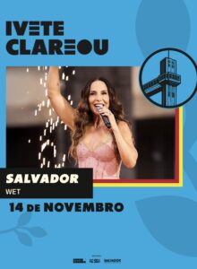 Ivete Clareou em Salvador 14/11 | Ingresso com desconto SHOWSNORIO