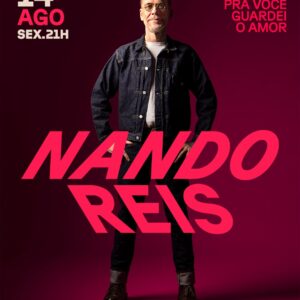 14/08 - Nando Reis | Ingresso com desconto SHOWSNORIO